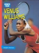 Cover of: Venus Williams by Josepha Sherman