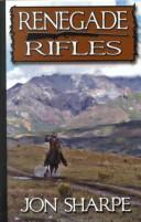 Cover of: The trailsman: renegade rifles