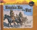 Cover of: Mountain men of the West