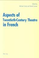 Cover of: Aspects of twentieth-century theatre in French