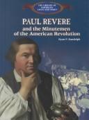 Cover of: Paul Revere and the Minutemen of the American Revolution