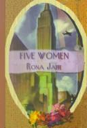 Cover of: Five women by Rona Jaffe