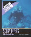 Cover of: Scuba divers: life under water