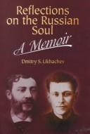 Cover of: Reflections on the Russian soul: a memoir