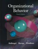 Cover of: Organizational behavior by Don Hellriegel, Hellriegel, John W. Slocum, Don Hellriegel