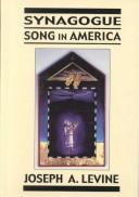 Synagogue song in America by Joseph A. Levine