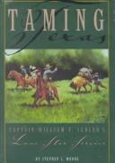 Cover of: Taming Texas by Stephen L. Moore