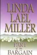 Cover of: Part of the bargain by Linda Lael Miller.
