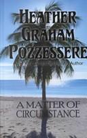 Cover of: A matter of circumstance by Heather Graham