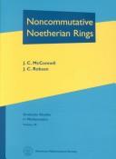 Cover of: Noncommutative Noetherian rings by J. C. McConnell