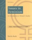 Cover of: Issues in feminism: an introduction to women's studies