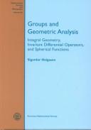 Cover of: Groups and geometric analysis by Sigurdur Helgason