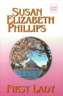 Cover of: First Lady by Susan Elizabeth Phillips.