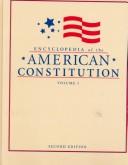 Cover of: Encyclopedia of the American Constitution by edited by Leonard W. Levy and Kenneth L. Karst.