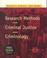Cover of: Research methods for criminal justice and criminology