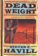 Cover of: Dead weight by Steven Havill