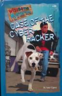 Cover of: Case of the cyber-hacker