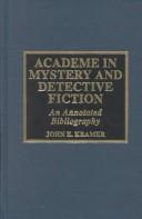 Cover of: Academe in mystery and detective fiction: an annotated bibliography