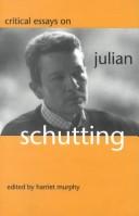 Cover of: Critical essays on Julian Schutting by edited by Harriet Murphy.