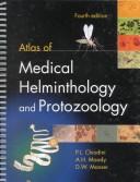 Cover of: Atlas of medical helminthology and protozoology by Peter L. Chiodini