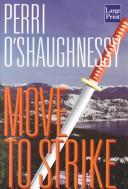 Cover of: Move to strike by Perri O'Shaughnessy