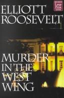 Cover of: Murder in the West Wing