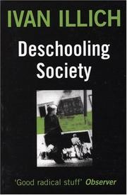 Cover of: Deschooling Society by Ivan Illich