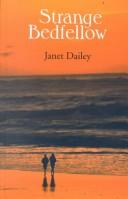 Cover of: Strange bedfellow by Janet Dailey.