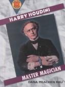 Cover of: Harry Houdini | Dana Meachen Rau