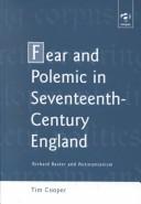 Cover of: Fear and polemic in seventeenth-century England: Richard Baxter and antinomianism