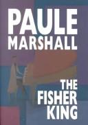 Cover of: The fisher king by Paule Marshall, Paule Marshall