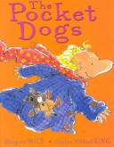 Cover of: The pocket dogs by Margaret Wild