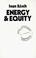 Cover of: Energy and Equity (Ideas in Progress)