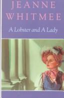 Cover of: A lobster and a lady | Jeanne Whitmee