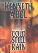 Cover of: Cold steel rain