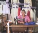 Cover of: My grandmother works in a dress shop by Sarah Hughes