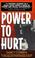 Cover of: Power to Hurt: Inside a Judge's Chambers 