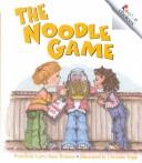 Cover of: The noodle game