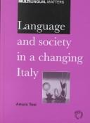 Language and society in a changing Italy by Arturo Tosi
