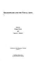Cover of: Shakespeare and the visual arts by edited by Holger Klein and James L. Harner.