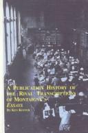 Cover of: A publication history of the rival transcriptions of Montaigne's Essays