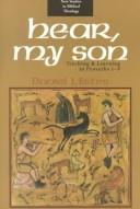 Cover of: Hear, my son by Daniel J. Estes