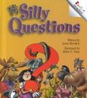 Cover of: Silly questions by Lynea Bowdish