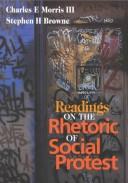 Cover of: Readings on the rhetoric of social protest by [edited by] Charles E. Morris III, Stephen H. Browne.