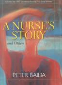 Cover of: A nurse's story, and others by Peter Baida