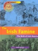 Cover of: The Irish famine by Allan, Tony