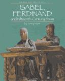 Cover of: Isabel, Ferdinand and fifteenth-century Spain