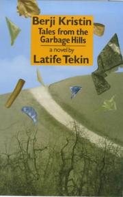 Cover of: Berji Kristin: tales from the garbage hills : a novel