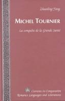Cover of: Michel Tournier: la conquête de la Grande Santé