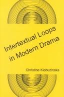 Cover of: Intertextual loops in modern drama